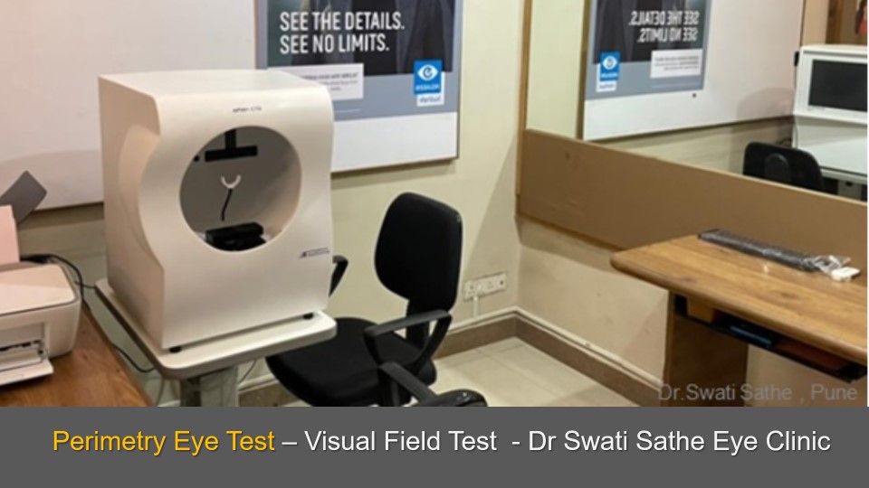Perimetry Test Visual Field Test In Pune Dr Swati Sathe Eye Clinic